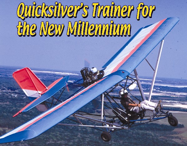 Aircraft Spotlight: Flying a Certified Ultralight Trainer-The Quicksilver  Sport 2SE - You Can Fly