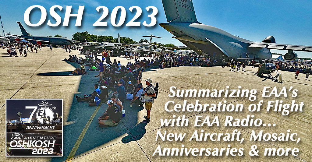 AirVenture Oshkosh 2023 Is Done; Here's an Overview Done On-Air with ...