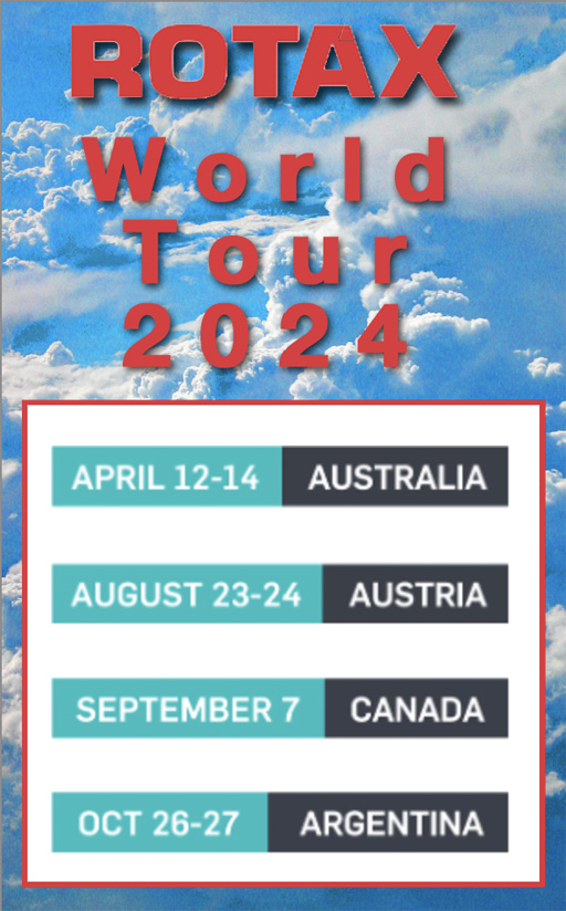 Rotax Aircraft Engines FlyIn World Tour 2024 — Dates Announced for